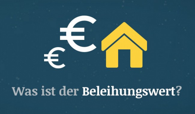 Beleihungswert - Was ist das?