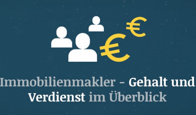 Immobilienmakler – Gehalt und Verdienst im Überblick