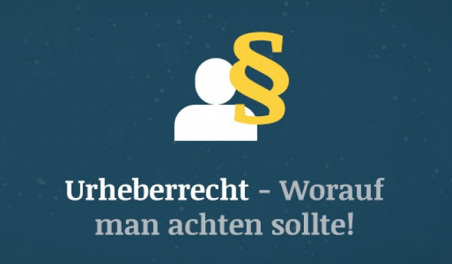 Urheberrecht – Abmahnungen vorbeugen,worauf müssen Immobilienmakler achten?